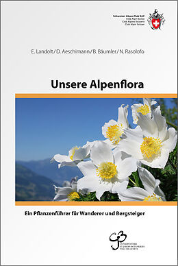 Fester Einband Unsere Alpenflora von Elias Landolt, David Aeschimann, Beat Bäumler