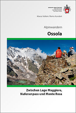 Fester Einband Ossola Alpinwandern von Remo Kundert, Marco Volken