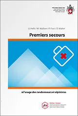 Broschiert Premiers secours von U.; Wallise,r M.; Fluri, P.; Walter, D. Hefti