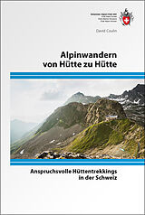 Kartonierter Einband Alpinwandern von Hütte zu Hütte von David Coulin