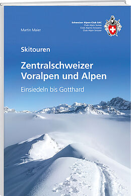 Kartonierter Einband Zentralschweizer Voralpen und Alpen von Martin Maier