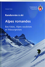 Broché Randonnées à ski Valais Vaud Fribourg de Georges Sanga