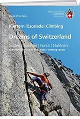 Kartonierter Einband Dreams of Switzerland von Claude Remy, Yves Remy