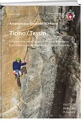 Kartonierter Einband (Kt) Kletterführer Ticino / Tessin von Glauco Cugini