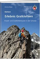 Paperback Erlebnis Gratklettern von Annina Reber