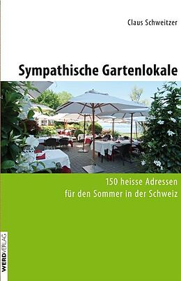 Kartonierter Einband Sympathische Gartenlokale von Claus Schweitzer