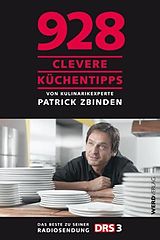 Kartonierter Einband (Kt) 928 clevere Küchentipps von Patrick Zbinden