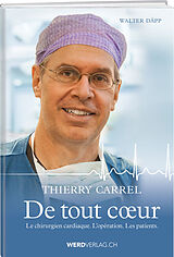 Fester Einband Thierry Carrel  De tout cur von Walter Däpp