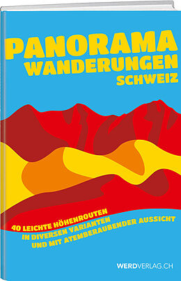 Kartonierter Einband Panoramawanderungen Schweiz von Franz auf der Maur, Brigitte auf der Maur