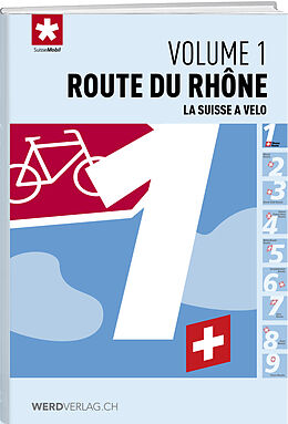 Livre Relié La Suisse à vélo volume 1 de SuisseMobil