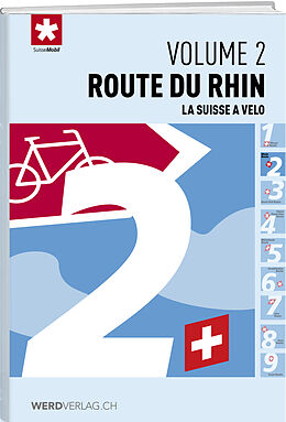 Livre Relié La Suisse à vélo volume 02 Route du rhin de SuisseMobil