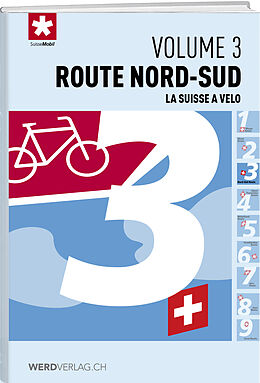 Livre Relié La Suisse à vélo volume 3 de SuisseMobil