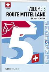 Fester Einband La Suisse à vélo volume 5 von SuisseMobil