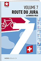 Livre Relié La Suisse à vélo volume 7 de SuisseMobil