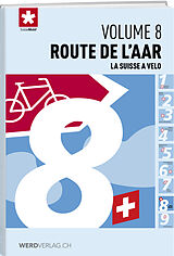 Livre Relié La Suisse à vélo volume 8 de SuisseMobil