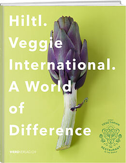 Livre Relié Hiltl. Veggie International de Rolf Hiltl