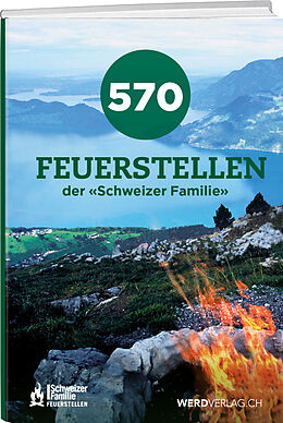 Kartonierter Einband 570 Feuerstellen der Schweizer Familie von 