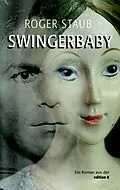 E-Book (epub) Swingerbaby von Roger Staub