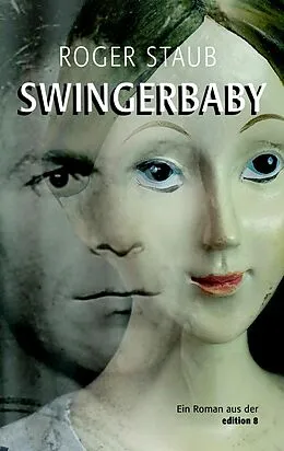E-Book (epub) Swingerbaby von Roger Staub