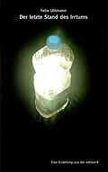 E-Book (epub) Der letzte Stand des Irrtums von Felix Uhlmann