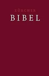 Fester Einband Zürcher Bibel  Leinen dunkelrot von 