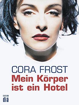 E-Book (epub) Mein Körper ist ein Hotel von Cora Frost