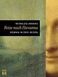 E-Book (epub) Reise nach Havanna von Reinaldo Arenas