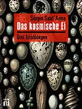 E-Book (epub) Das kosmische Ei von Sérgio Sant'Anna