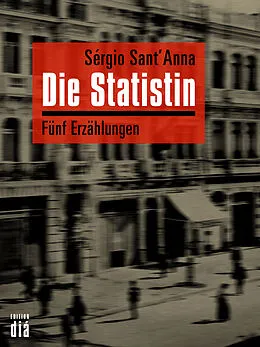 E-Book (epub) Die Statistin von Sérgio Sant'Anna