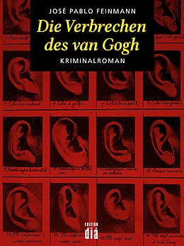 E-Book (epub) Die Verbrechen des van Gogh von José Pablo Feinmann