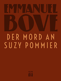 E-Book (epub) Der Mord an Suzy Pommier von Emmanuel Bove