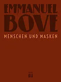 E-Book (epub) Menschen und Masken von Emmanuel Bove