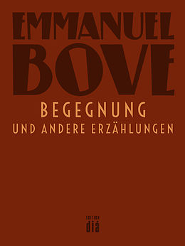 E-Book (epub) Begegnung von Emmanuel Bove