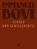 E-Book (epub) Schuld und Gewissensbiss von Emmanuel Bove