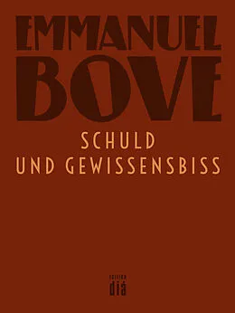 E-Book (epub) Schuld und Gewissensbiss von Emmanuel Bove