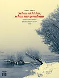 E-Book (epub) Schau nicht hin, schau nur geradeaus von Birgit Kahle
