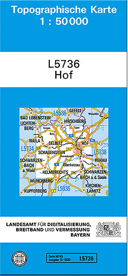 (Land)Karte TK50 L5736 Hof von Bayern Landesamt für Digitalisierung Breitband und Vermessung Ba