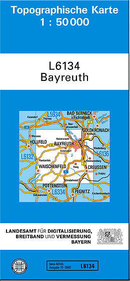 (Land)Karte TK50 L6134 Bayreuth von Bayern Landesamt für Digitalisierung Breitband und Vermessung Ba