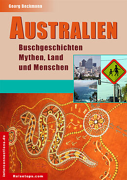 E-Book (epub) Australien - Buschgeschichten, Mythen, Land und Menschen von Georg Beckmann
