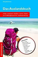 Kartonierter Einband (Kt) Das Auslandsbuch von Georg Beckmann, Hanna Markones