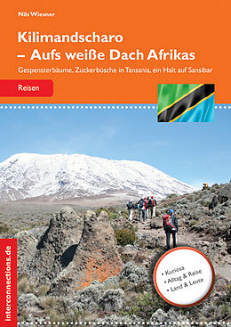Kartonierter Einband Kilimandscharo - Aufs weiße Dach Afrikas von Nils Wiesner