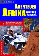 E-Book (epub) Abenteuer Afrika - Europa bis Kapstadt von Barbara Bitschnau