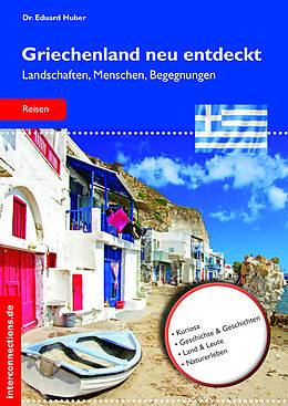 E-Book (epub) Griechenland neu entdeckt von Eduard Huber