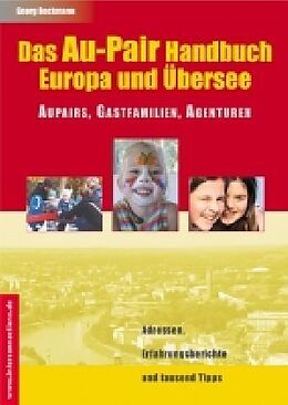 Kartonierter Einband Das Au-Pair Buch: Europa und Übersee von Georg Beckmann