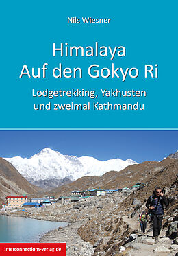 Kartonierter Einband Himalaya - Auf den Gokyo Ri von Nils Wiesner