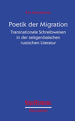 Kartonierter Einband Poetik der Migration von Eva Hausbacher