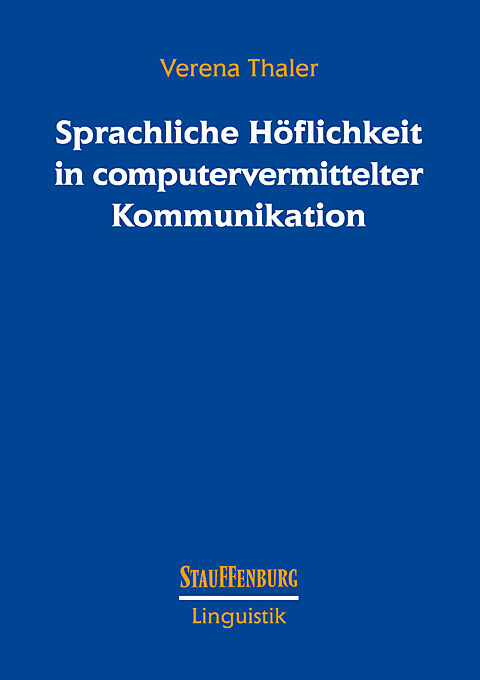 Sprachliche Höflichkeit in computervermittelter Kommunikation