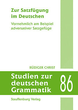 Kartonierter Einband Zur Satzfügung im Deutschen von Rüdiger Christ