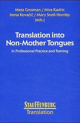 Kartonierter Einband Translation into Non-Mother Tongues von Meta Grosman, Mira Kadric, Irena Kovacic