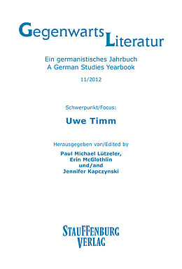 Kartonierter Einband Gegenwartsliteratur. Ein Germanistisches Jahrbuch /A German Studies Yearbook / 11/2012 von 